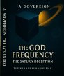 The God Frequency- The Saturn Deception... - Bild 1