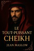 Le Tout-Puissant Cheikh (eBook, ePUB) Le Tout-Puissant Cheikh (eBook, ePUB)