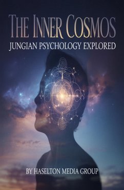 Cover The Inner Cosmos: Jungian Psychology Explored (eBook, ePUB)