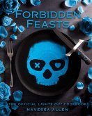 Forbidden Feasts (eBook, ePUB)