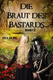 Die Braut des Bastards (eBook, ePUB) Die Braut des Bastards (eBook, ePUB)