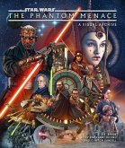 Star Wars: The Phantom Menace: A Visual Archive (eBook, ePUB)