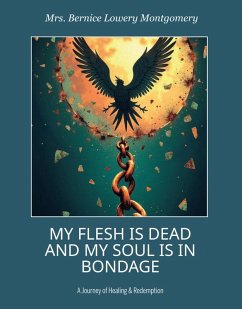 My flesh is dead and my soul is in boundage (eBook, ePUB) Cover My flesh is dead and my soul is in boundage (eBook, ePUB)