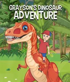 Grayson's Dinosaur Adventure (eBook, ePUB) - Smith, Lm