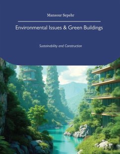 Environmental Issues & Green Buildings (eBook, ePUB) Cover Environmental Issues & Green Buildings (eBook, ePUB)
