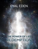 The Power of Life - Redemption (eBook, ePUB)