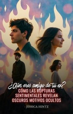 Cover ¿Aún eres amigo de tu ex? (eBook, ePUB)