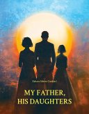 My Father, His Daughters (eBook, ePUB)