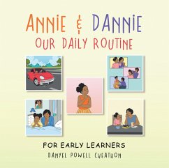 Annie & Dannie Our Daily Routine (eBook, ePUB) - Cheathon, Danyel Powell