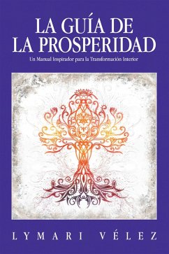 Cover LA GUÍA DE LA PROSPERIDAD (eBook, ePUB)