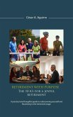 Retirement With Purpose: The 10 R's for a Joyful Retirement (eBook, ePUB)