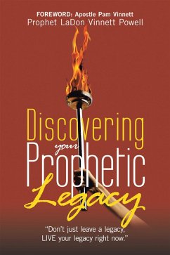 Cover Discovering your Prophetic Legacy (eBook, ePUB)