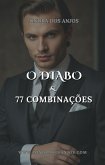 O Diabo e 77 Combinações do Tarô (eBook, ePUB) O Diabo e 77 Combinações do Tarô (eBook, ePUB)