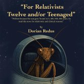 "For Relativists Twelve and/or Teenaged" (eBook, ePUB)