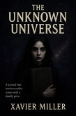 The Unknown Universe (Unhinged Realities, #1) (eBook, ePUB)