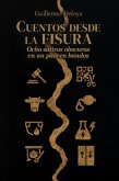 Cuentos desde la fisura (eBook, ePUB)