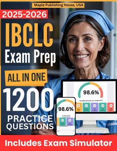 All-in-One IBCLC Exam Prep   Rewiew + Online Exam Simulator   6 Tests & 1200 Questions   IBLCE International Board Certified Lactation Consultant Study Guide (eBook, ePUB) - Haynes, Simona