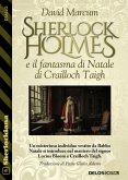 Sherlock Holmes e il fantasma di Natale di Crailloch Taigh (eBook, ePUB)