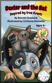 Dexter and The Bat: Inspired by True Events (eBook, ePUB)
