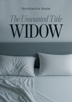 Cover The Unwanted Title: Widow (eBook, ePUB)