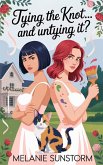 Tying the Knot .... and untying it? (eBook, ePUB)
