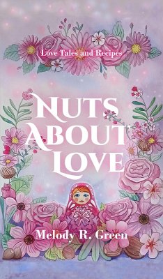 Cover Nuts About Love (Love Tales and Recipes, #2) (eBook, ePUB)