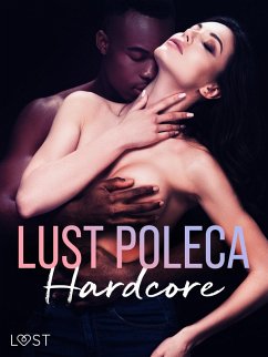 Cover LUST poleca: Hardcore - opowiadania erotyczne (eBook, ePUB)