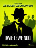 Dwie lewe nogi (eBook, ePUB)