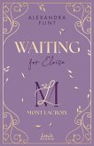 Mont Lacroix (Band 3) - Waiting for Eloise (eBook, ePUB) Mont Lacroix (Band 3) - Waiting for Eloise (eBook, ePUB)
