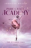 The Highest Fall (Pure Grace Academy 2) (eBook, ePUB)