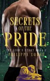 Secrets of the Pride (The Lion's Heart, #2) (eBook, ePUB)