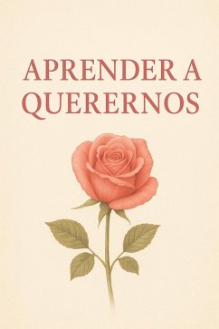 APRENDER A QUERERNOS (eBook, ePUB) - Renacer