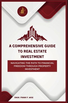 Cover A Comprehensive Guide To Real Estate Investment (eBook, ePUB)