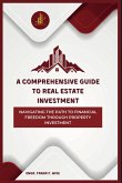 A Comprehensive Guide To Real Estate Investment (eBook, ePUB)