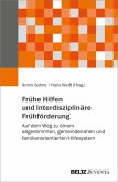 Frühe Hilfen und Interdisziplinäre Frühförderung (eBook, ePUB)