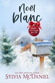 Noël blanc (Rentrer à la maison pour Noël, #2) (eBook, ePUB)