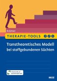 Therapie-Tools Transtheoretisches Modell bei stoffgebundenen Süchten (eBook, PDF)