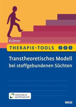 Therapie-Tools Transtheoretisches Modell bei stoffgebundenen Süchten (eBook, PDF) - Krämer, Michael