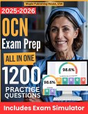 All-in-One OCN Exam Prep   Rewiew + Online Exam Simulator   8 Tests & 1200 Questions   ONCC Oncology Certified Nurse Study Guide (eBook, ePUB)