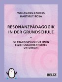 Resonanzpädagogik in der Grundschule (eBook, PDF) Resonanzpädagogik in der Grundschule (eBook, PDF)