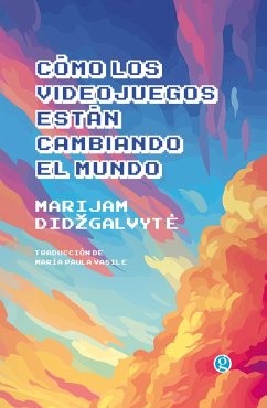 Cover Cómo los videojuegos están cambiando el mundo (eBook, ePUB)