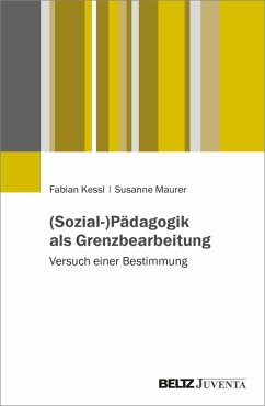 Cover (Sozial-)Pädagogik als Grenzbearbeitung (eBook, PDF)