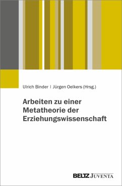 Cover Arbeiten zu einer Metatheorie der Erziehungswissenschaft (eBook, PDF)