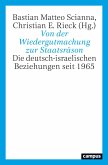 Von der Wiedergutmachung zur Staatsräson (eBook, ePUB)