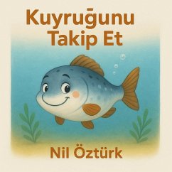 Cover Kuyrugunu Takip Et (eBook, ePUB)