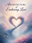 Architecture of Enduring Love (eBook, ePUB) Architecture of Enduring Love (eBook, ePUB)