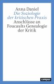 Die Soziologie der kritischen Praxis (eBook, ePUB)