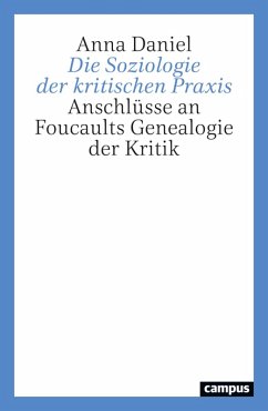 Die Soziologie der kritischen Praxis (eBook, ePUB) Cover Die Soziologie der kritischen Praxis (eBook, ePUB)