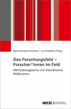 Das Forschungsfeld - Forscher*innen im Feld (eBook, ePUB)