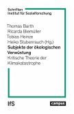 Subjekte der ökologischen Verwüstung (eBook, PDF)
